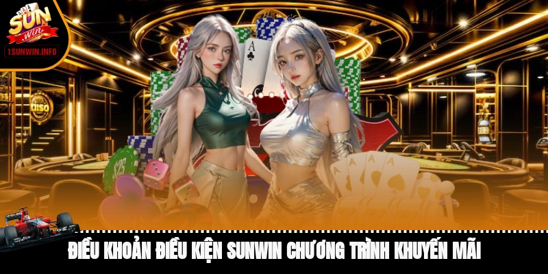 Điều khoản điều kiện Sunwin chương trình khuyến mãi