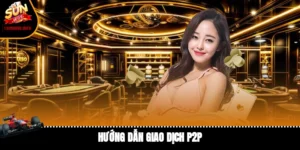 hướng dẫn giao dịch P2P